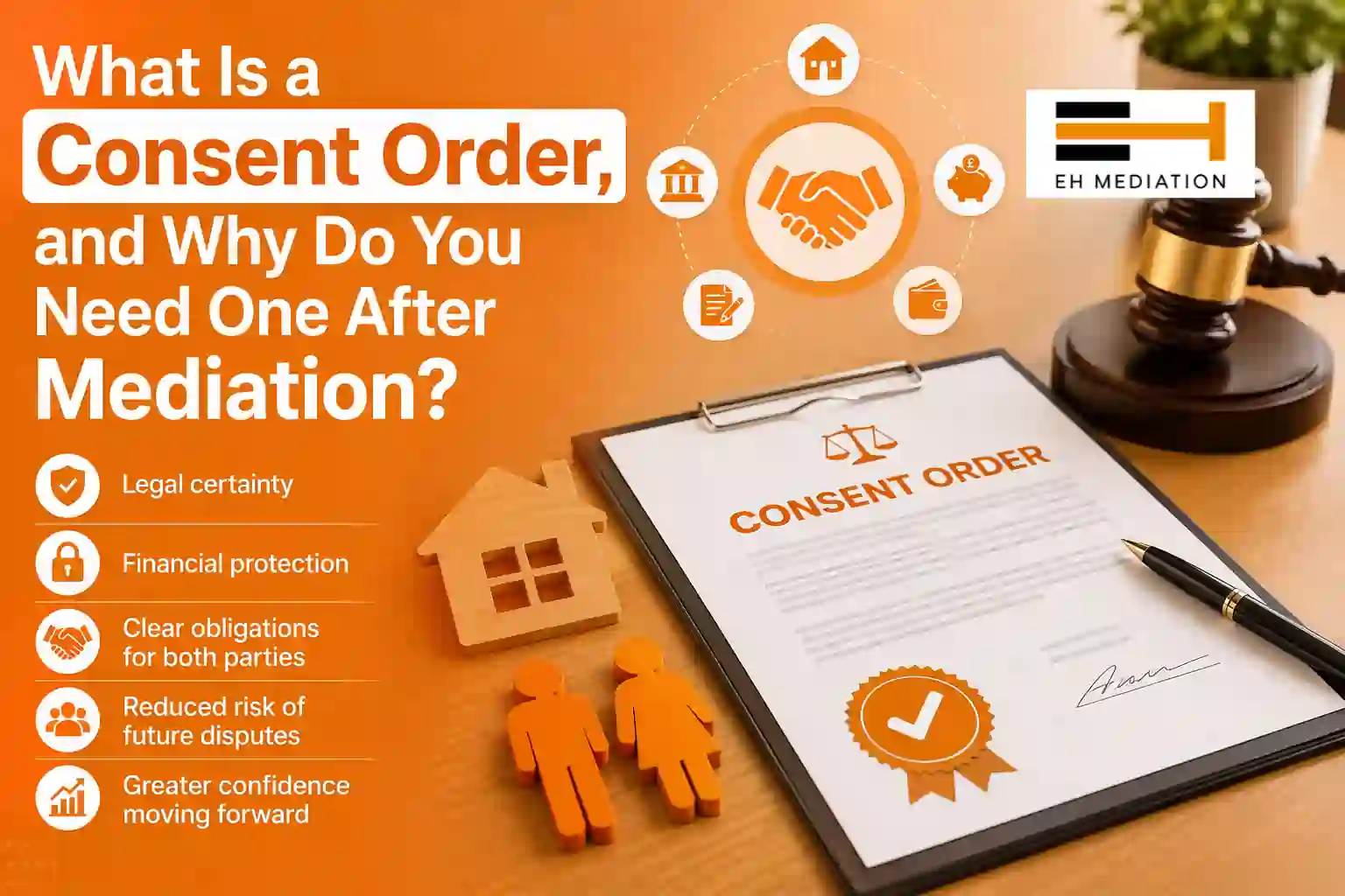 What Is a Consent Order, and Why Do You Need One After Mediation Tiverton?